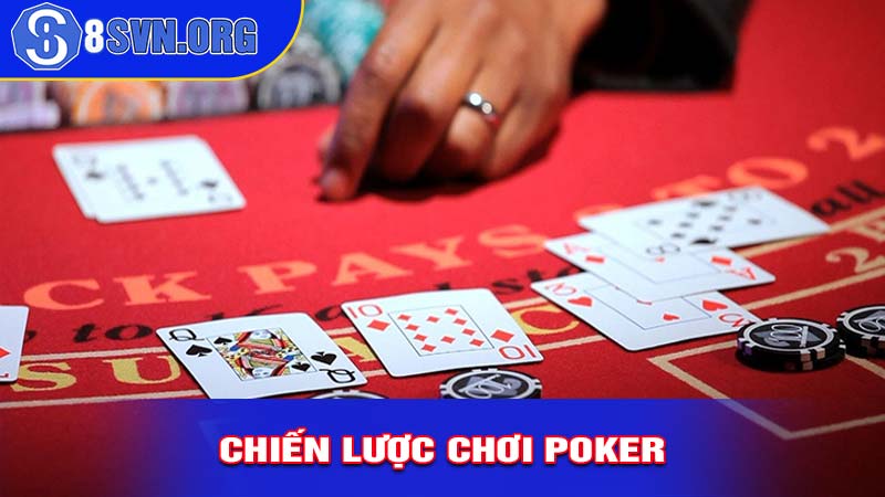 Chiến Lược Chơi GAME POKER Hiệu Quả