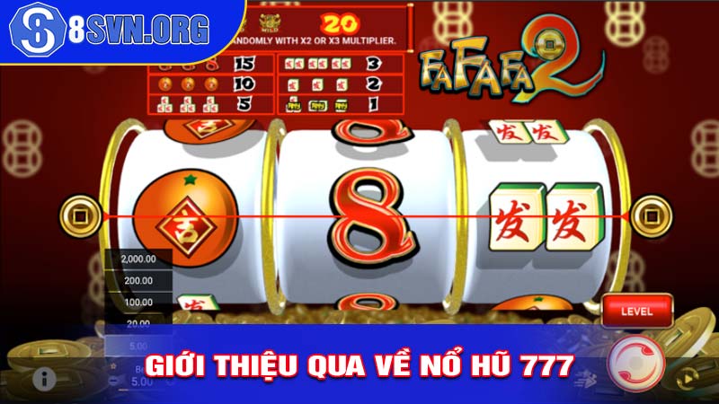 Giới thiệu qua về nổ hũ 777