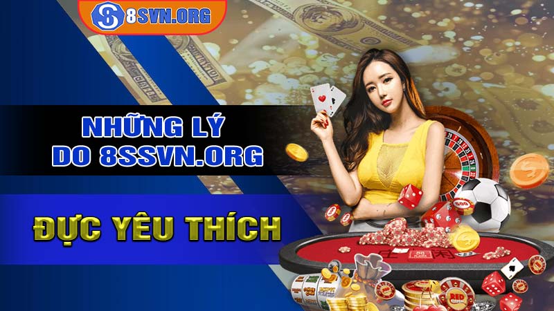 Lý do địa chỉ 8svn.org được nhiều người biết đến