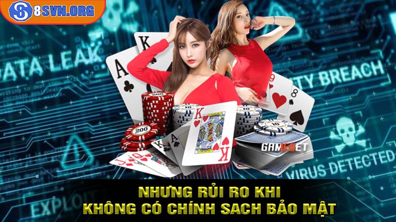 Những rủi ro tiềm ẩn khi không có chính sách bảo mật