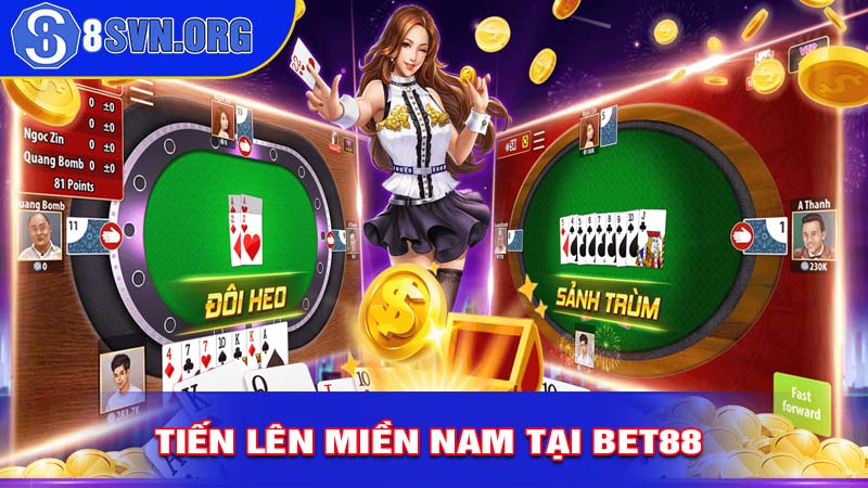 Tiến Lên Miền Nam Tại Bet88 